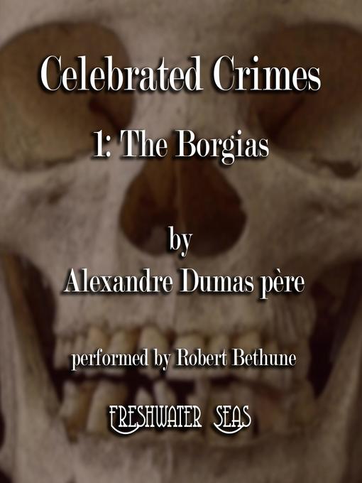 Title details for The Borgias by Alexandre Dumas - Wait list